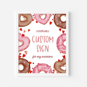 Editable Valentine's Day Party Custom Sign Customizable Sign Heart Donut Party Printable Template Corjl 214