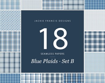 May include: A collection of 18 seamless digital papers featuring various blue plaid and houndstooth patterns. The central dark blue square displays the text Jackie Francis Designs, 18 Seamless Papers, and Blue Plaids Set B in white.