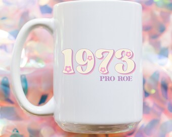 Pro Roe 1973 Caneca de Café Caneca Feminista | Presente Pretty Feminist | Presente de Igualdade | Xícara de Café | Artigos de Vidro Decoração para Casa