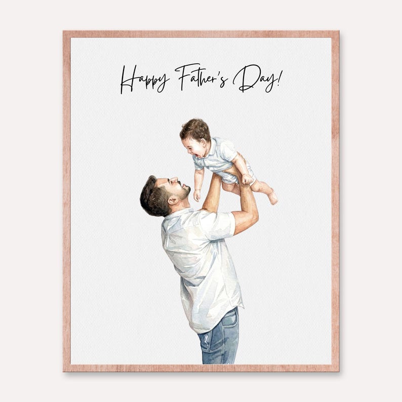 Może przedstawiać: Akwarelowa ilustracja ojca trzymającego dziecko w powietrzu. Obraz jest oprawiony w jasnobrązową ramkę i zawiera napis "Happy Father's Day!" czarnym pismem.