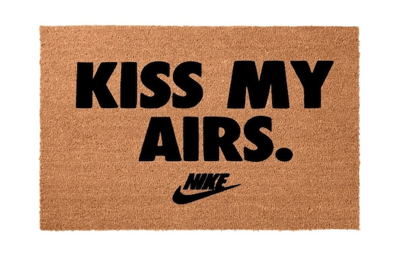 Kiss My Airs Doormat, Sneaker Head, Welcome Mat, Custom