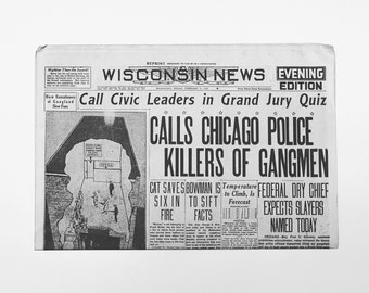 Newspaper Reprint - St. Valentine's Day Massacre: "Calls Chicago Police Killers of Gangmen," Wisconsin News, February 15, 1929