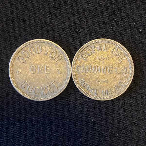 Royal Oak Canning Co. Pickers Tokens (2) - Good for One Bucket - Talbot County, MD