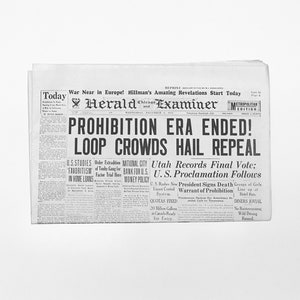 Ristampa di giornali - Divieto: "L'era del proibizionismo è finita! Loop Crowds Hail Repeal", Chicago Herald & Examiner, 6 dicembre 1933