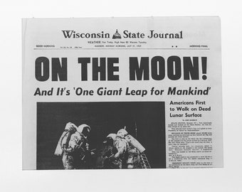 Newspaper Reprint - Moon Landing: "On the Moon! And It's 'One Giant Leap for Mankind,'" Wisconsin State Journal, July 21, 1969