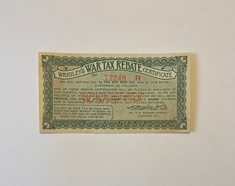 Wrigley’s WWI War Tax Rebate Certificate - Not Good After February 1st, 1916