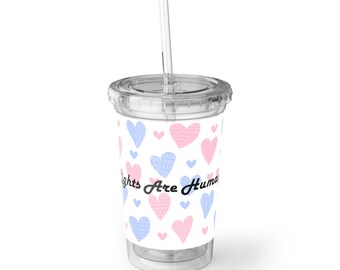 Trans Rights Are Human Rights Acrylic Cup