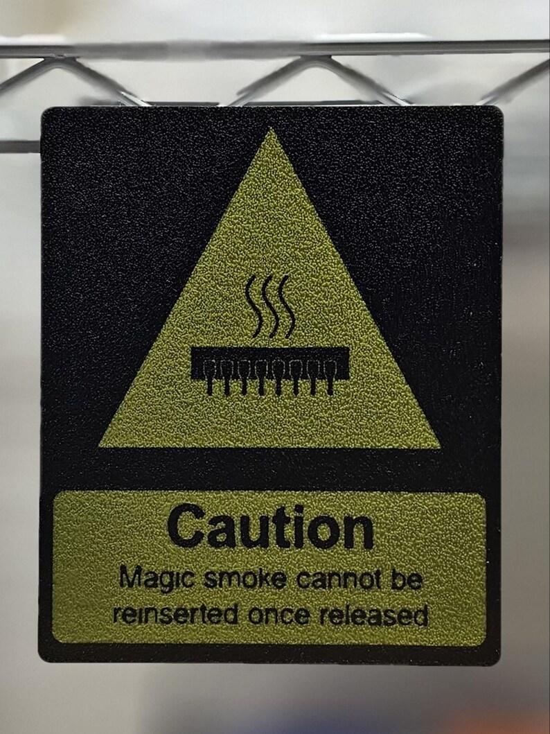 Magic Smoke Warning – Funny 3D Printed Gag Sign - Etsy