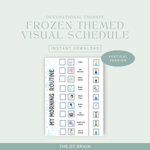 May include: A Frozen-themed visual schedule with the text "My Morning Routine" and illustrations for each step. The schedule includes tasks like brushing teeth, getting dressed, and eating breakfast. The words "Occupational Therapy" and "Instant Download" are also visible.