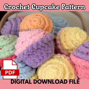 May include: A digital PDF crochet cupcake pattern featuring a collection of plush, soft-textured cupcakes in pastel colours including pink, yellow, orange, purple, blue, and mint green, each with small colourful speckles and a swirled frosting top.