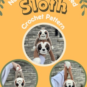 Crochet Pattern Sydney The Sloth No Sew Weighted Plushie Digital File