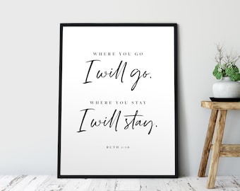 Où vous allez, j’irai. Où vous restez, je resterai. Écriture, Cadeau de mariage, Bible, Citation chrétienne, Ruth 1:16, Art mural, Numérique