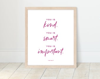 Vous êtes gentil. Vous êtes intelligent. Vous êtes important, La citation de film d’aide, La crèche, Le cadeau de douche, La citation de musique, La chambre d’enfant, la salle de jeux, l’art mural.