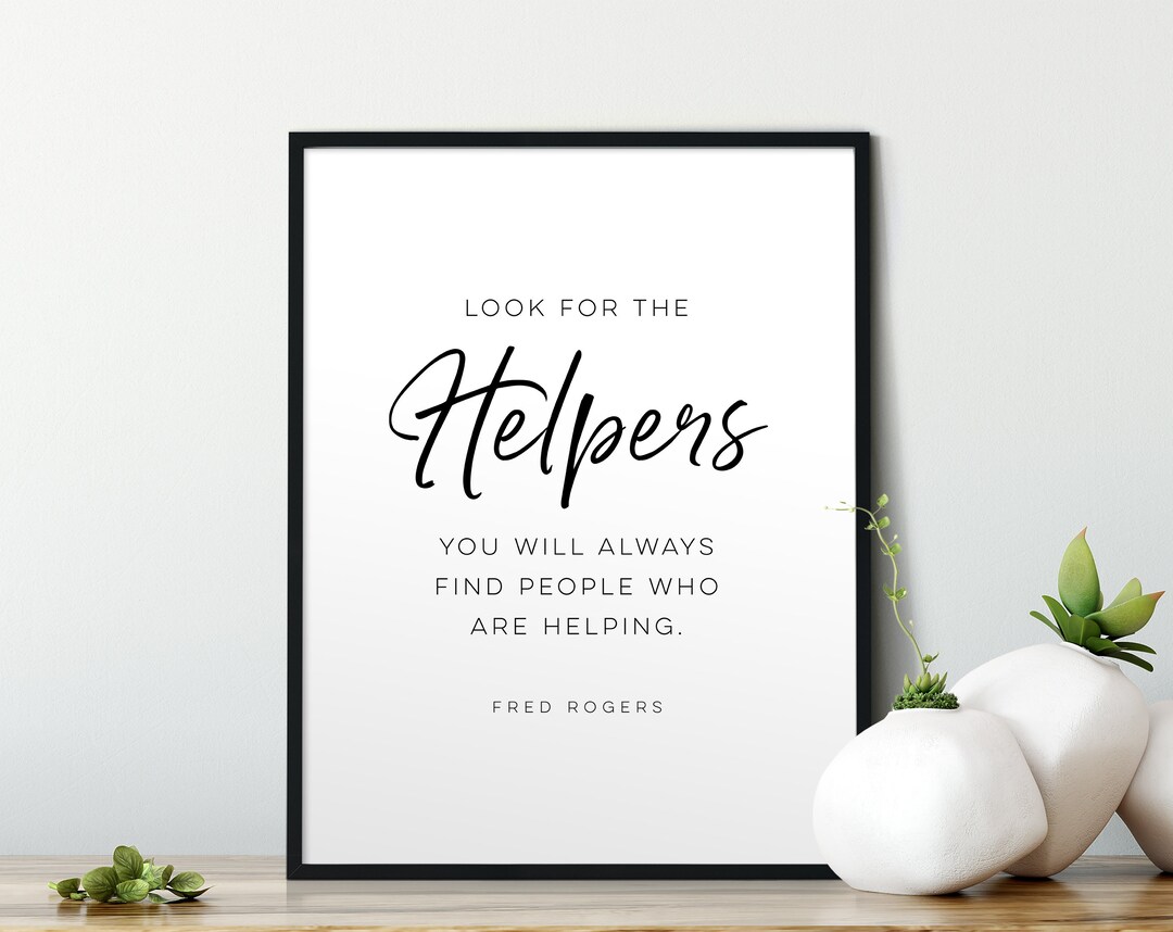 Look for the Helpers. Fred Rogers Quote, Empowering, Wall Art, Mister