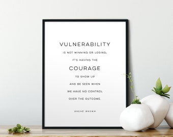 Citation de vulnérabilité. Brené Brown Citation, Empowering, Art mural, Oser grandement, Inspirant, Motivationnel, Pendaison de maison