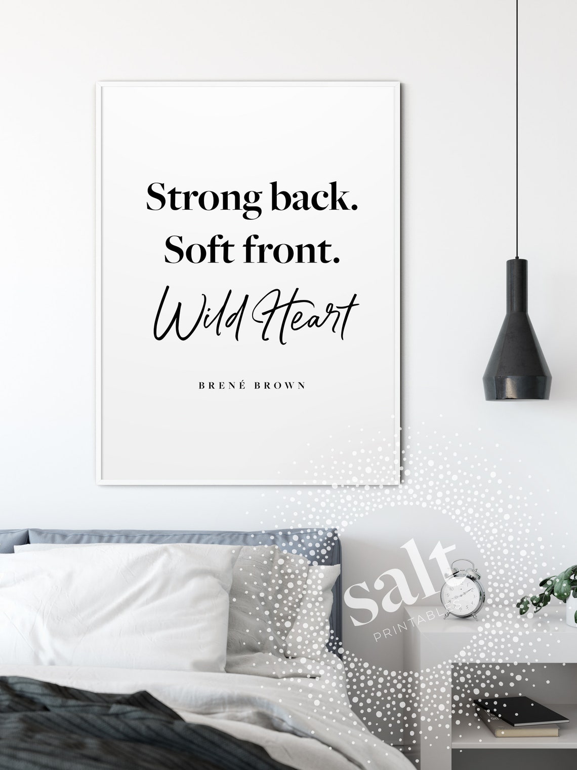 Strong Back. Soft Front. Wild Heart. Brené Brown Quote, Empowering