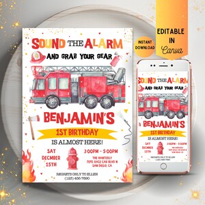 May include: A red fire engine with a yellow ladder and a white background. The text "Sound the Alarm and Grab Your Gear" is at the top of the image. The text "Benjamin's 1st Birthday is Almost Here!" is at the bottom of the image. The text "Sat December 15th 3:00pm - 5:00pm The Hanterley 7091 Race Car Blvd N San Diego, CA Regrets Only to Ellen (123) 456-7890" is in the lower right corner of the image.