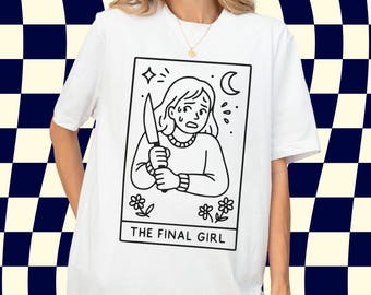 The Final Girl Tarot Karten Shirt, Horrorfilm Fan Tee, Slasher Film Shirt, Gruseliges Halloween, Kult Klassiker, Gruseliger Film Buff,True Crime Geschenk