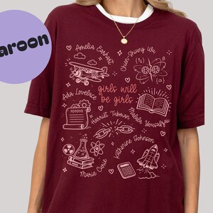 Inspirational Women Graphic Tee, Girls Will Be Girls Shirt, Empowering Maroon T-Shirt, Feminist T-Shirt, Cute Women Role Models Tee