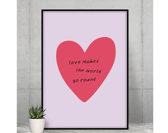 El amor hace que el mundo gire arte de pared positivo, cartel de positividad, linda decoración de pared linda cita