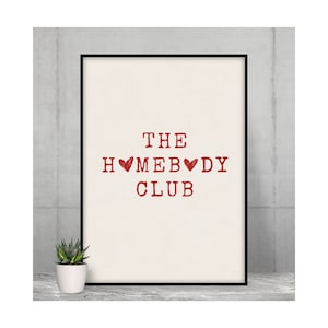 The Homebody Club Print Minimalist Heart Poster Trendy Decor Cute Quote Art Aesthetic Wall Art Horizontal Print