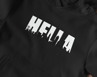 Camisa personalizada, área de la bahía, sudadera con capucha personalizada, sudadera con capucha de diseño personalizado, camisas personalizadas, texto personalizado en la sudadera con capucha, ropa de calle del área de la bahía "HELLA"