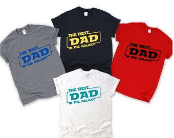 Best Dad in The Galaxy, Dad Shirt, dad life, gift for dad, fathers day gift, christmas gift, Disney, Star Wars, Star Wars Dad, Dad Shirts