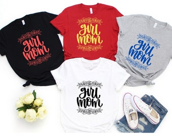 Girl Mom, Mom Shirt, Mamas Girl, Best Mom, Gift for Mom, Mother's Day Gift, Christmas gift, Girl Mama, Mom Shirt, Shirts For Mom,