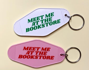 Meet Me At The Bookstore Keychain Motel Keychain Bookish Motel Keychain Reading Keychain Book Lover Gift Bookish Keychain Reading Gift