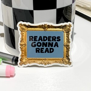 Sticker livre Sticker lecture drôle Sticker livres sarcastiques Sticker lecteur amateur de livres Sticker pour ordinateur portable cadeau club de lecture Sticker lecteurs qui vont lire