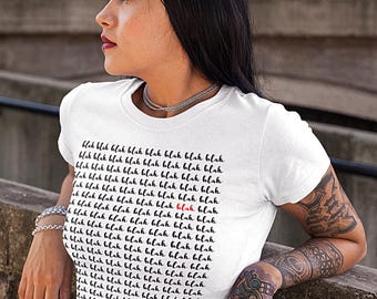 Funny 'Blah Blah' Graphic Tee - Sarcastic Unisex T-Shirt