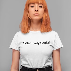 Introvertiertes Shirt - SELEKTIV SOZIAL - Lustiges antisoziales T-Shirt - Minimalistisches grafisches T-Shirt - Sarkastischer Humor Shirt - Angstkleidung