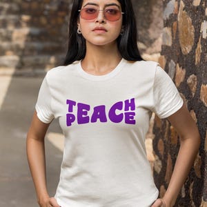 Teach Peace T-Shirt, graphic peace tee, cotton unisex shirt, perfect gift for peace lovers, yoga tee