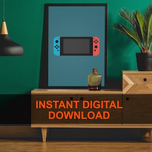 May include: A digital download graphic with a teal background and a black frame. The graphic features a stylized image of a Nintendo Switch console with red and blue joy-cons. The text "INSTANT DIGITAL DOWNLOAD" is displayed in orange on a dark brown wooden cabinet.