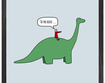 Funny Brachiosaurus Framed Poster: &#39;To The Disco&#39; Kids&#39; Room Decor
