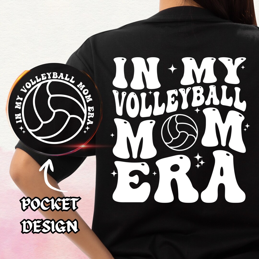 In My Volleyball Mom Era SVG PNG, Volleyball Mom SVG Volleyball Svg Png