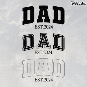 Dad est 2024 SVG bundle, Dad est 2024 PNG, dad varsity svg, dad est. 2023 svg, varsity dad font, Dad to be gift svg, Father svg, Cricut