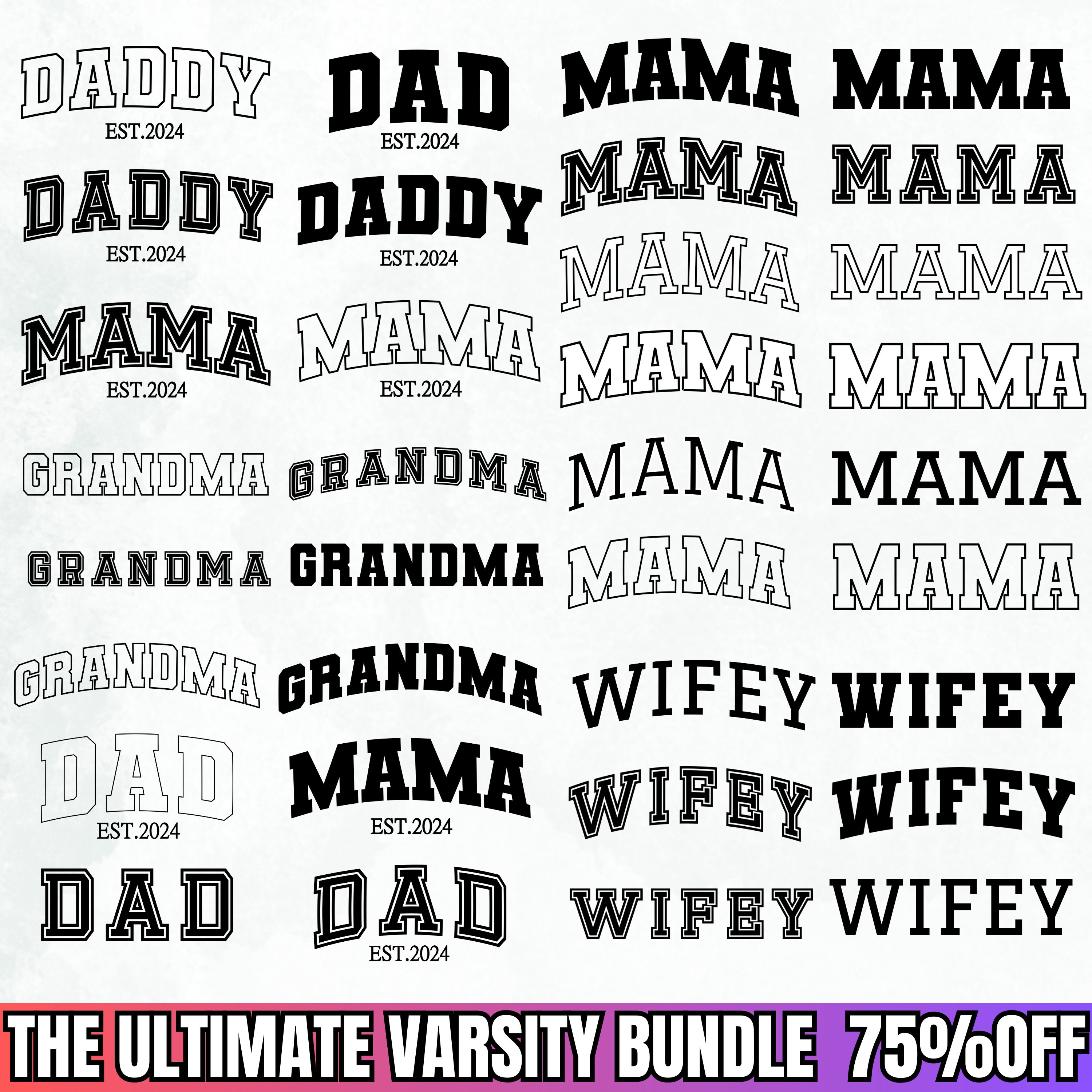 Varsity bundle svg, Mama varsity svg, daddy varsity svg, mama and daddy est 2024 SVG PNG, Wifey svg, grandma svg, Varsity letters svg bundle