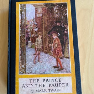 Antique Book The Prince and the Pauper by Mark Twain Published in 1909