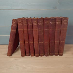 Antique 1914 The Great War - The Standard History Of World Wide Conflict in 10 volumes