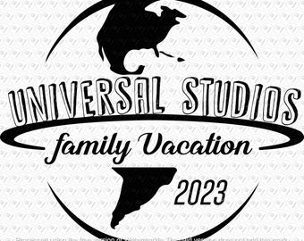 Universal Studios, Family Vacation Svg File, Vacation 2023 SVG design, Family Trip Clipart, Vector Graphics.