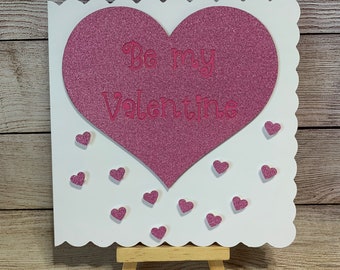 Handmade | Love | Valentines Day | Hearts | Sparkly | Pretty | Love you | Layered | Embellishments Be my Valentine