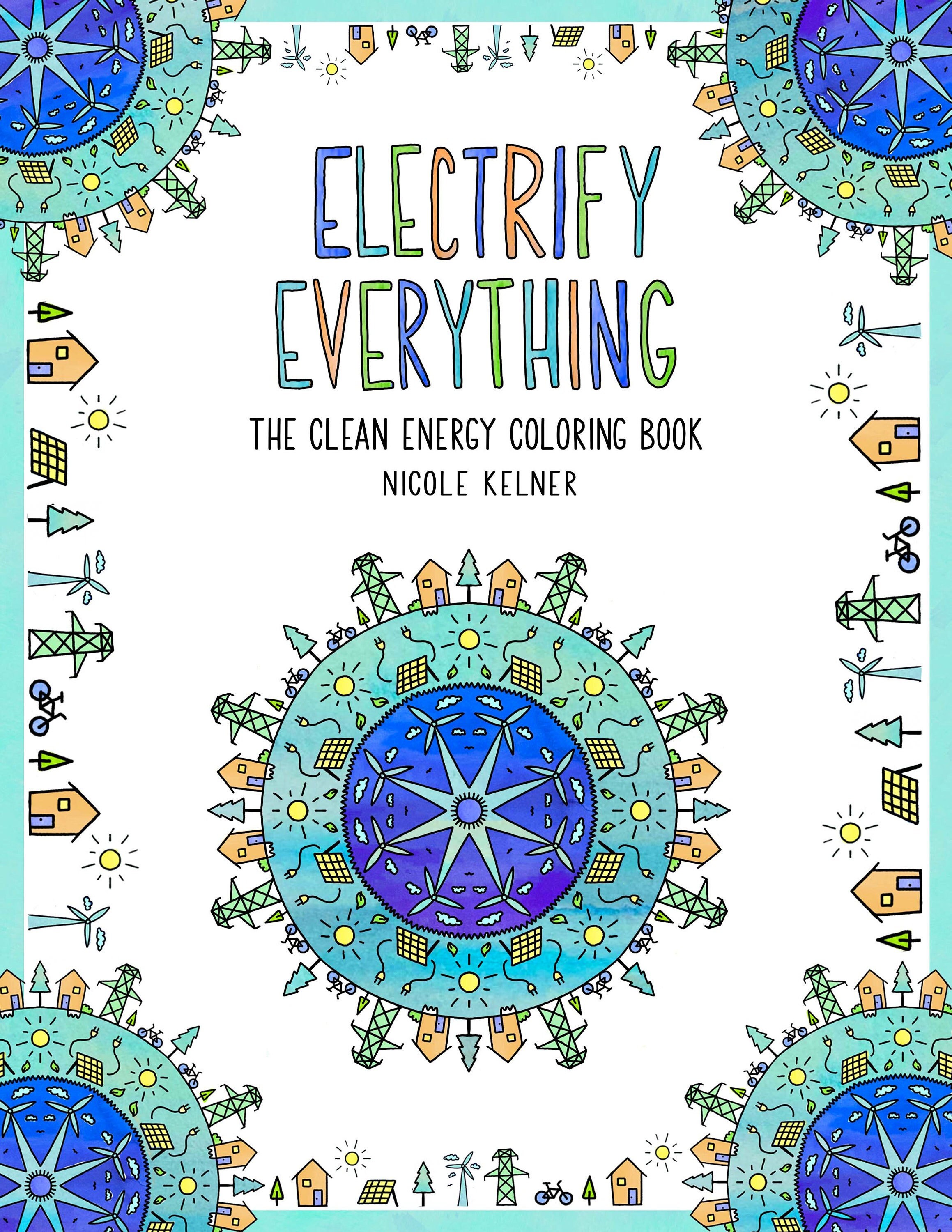 Electrify Everything: The Clean Energy Coloring Book (50 pages for Digital Download)