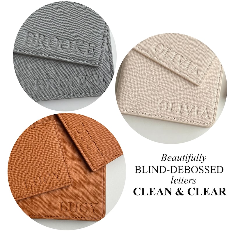 May include: Close-up of three personalized leather goods in gray, tan, and brown. Each item features a name blind-debossed in capital letters: BROOKE, OLIVIA, and LUCY. The text "Beautifully BLIND-DEBOSSED letters CLEAN & CLEAR" is also visible.