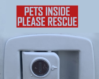 Pets Inside Please Rescue Decal - 2 Pack - 4.5” x 1.75”