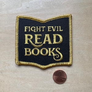 Fight Evil Read Books Patch for librarians and book lovers image 2