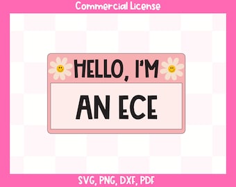 Hello, I'm an ECE SVG, Early Childhood Educator Design (svg, png, pdf)