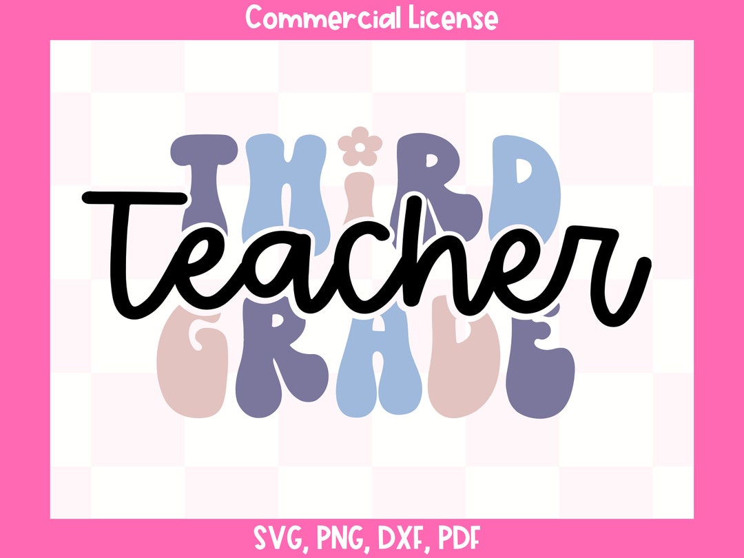 Retro Third Grade Teacher SVG | Back to School Shirt PNG | Teacher ...