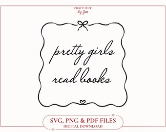 Pretty Girls Read Books SVG, Book Lover Clipart (Digital Download)