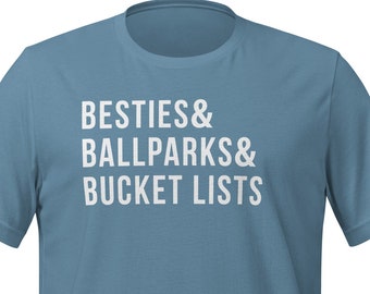 Camiseta Besties y Baseball and Bucket Lists, Gira de béisbol, Besties y camiseta de béisbol, Lista de deseos de béisbol, Camiseta con refranes de béisbol